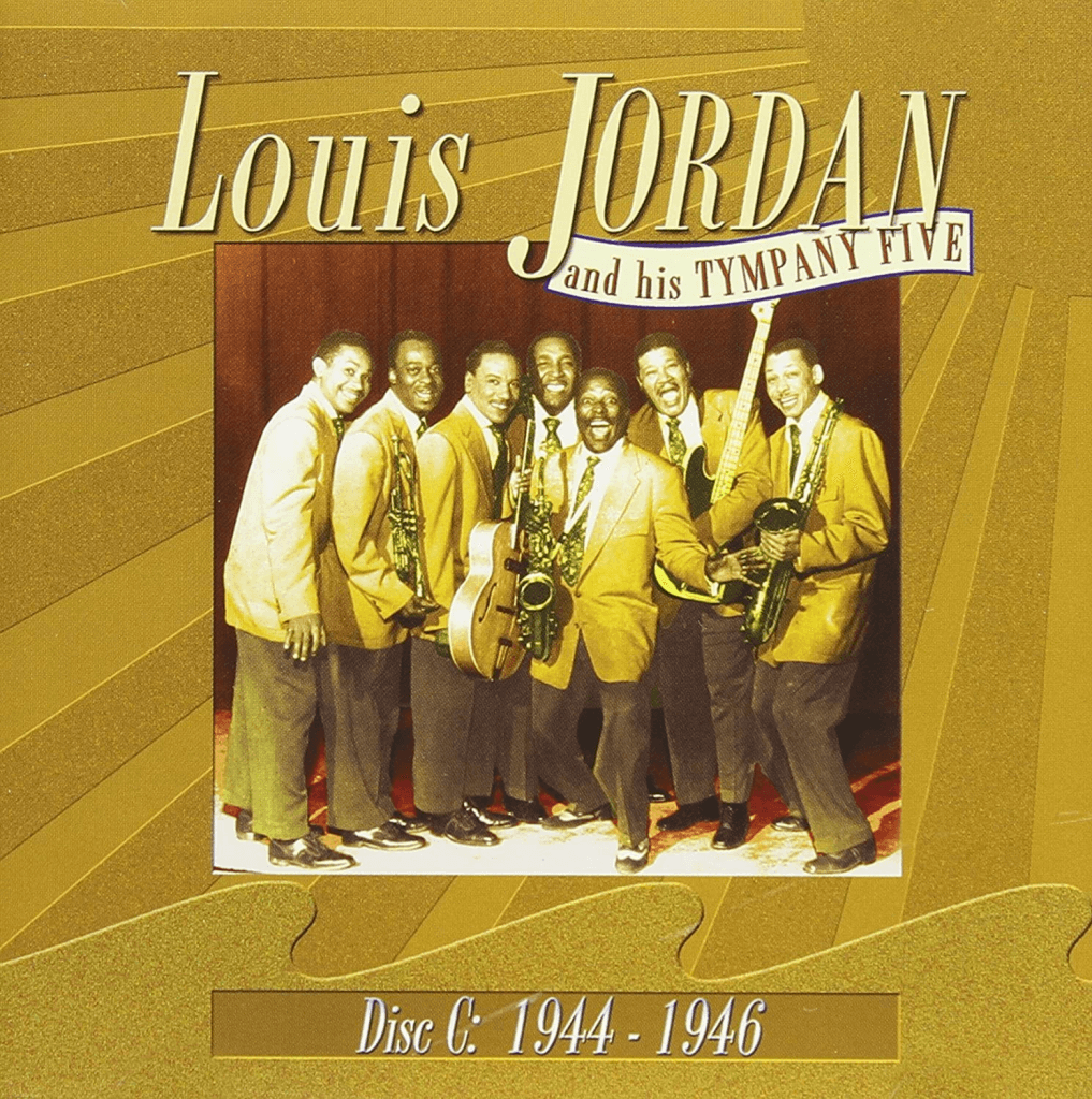Pourquoi le R&B n’est plus ce que c’était ?- Louis Jordan and his Tympany Five cover